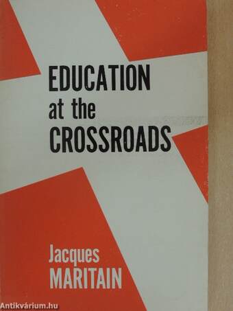 Education at the crossroads
