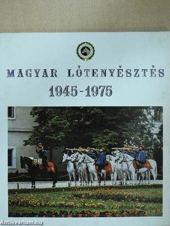 Magyar lótenyésztés 1945-1975