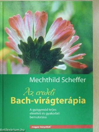 Az eredeti Bach-virágterápia