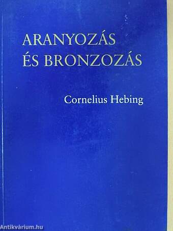 Aranyozás és bronzozás