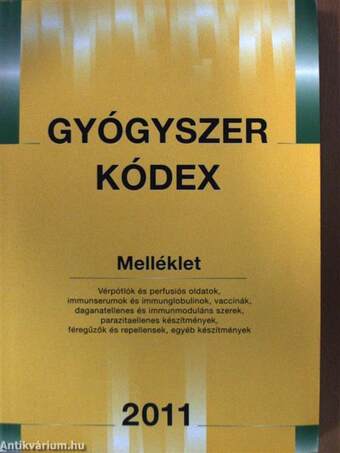 Gyógyszer Kódex 2011 + Gyógyszer Kódex Melléklet - CD-vel