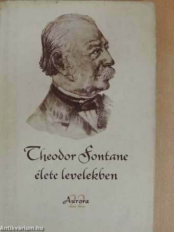 Theodor Fontane élete levelekben