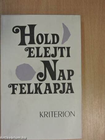 Hold elejti, Nap felkapja