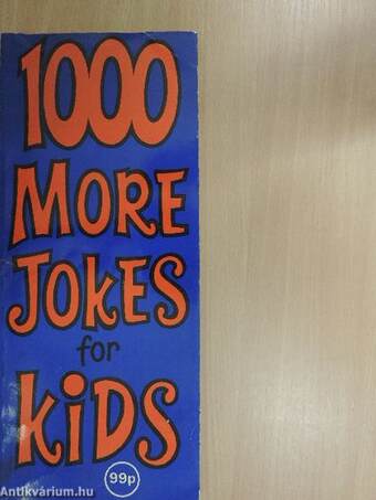 1000 More Jokes for Kids