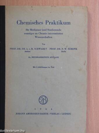 Chemisches Praktikum für Mediziner und Studierende sonstiger an Chemie interessierter Wissenschaften