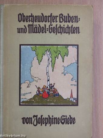 Oberheudorfer Buben- und Mädelgeschichten (gótbetűs)