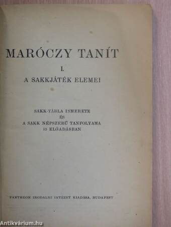 Maróczy tanít I.