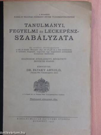 A Budapesti Királyi Magyar Pázmány Péter Tudományegyetem tanulmányi, fegyelmi és leckepénz-szabályzata