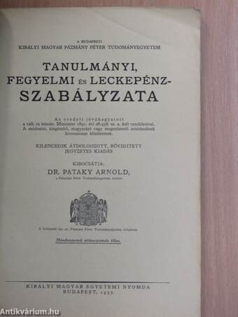 A Budapesti Királyi Magyar Pázmány Péter Tudományegyetem tanulmányi, fegyelmi és leckepénz-szabályzata