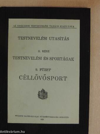 Testnevelési utasítás II. - Testnevelési és sportágak 9. füzet