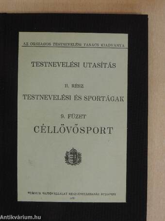 Testnevelési utasítás II. - Testnevelési és sportágak 9. füzet