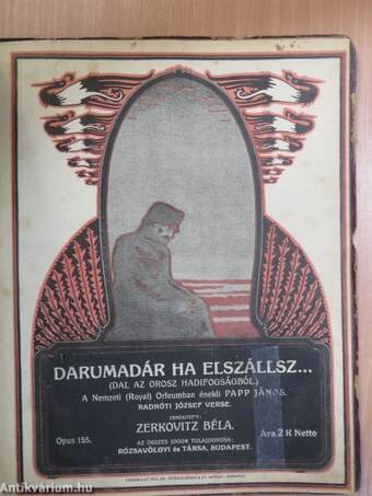 Rózsavölgyi album Karácsony 1916-17./Rózsavölgyi album Karácsony 1915./Mondják meg a legkisebbik Horváth lánynak.../Zokogva sir az őszi szél/Én vagyok a Ranschburg Pista Szögedről!/Darumadár ha elszállsz...