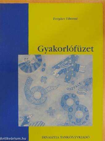 Gyakorlófüzet - matematika 4. osztály