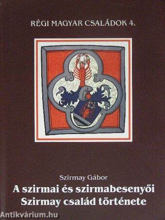 A szirmai és szirmabesenyői Szirmay család története