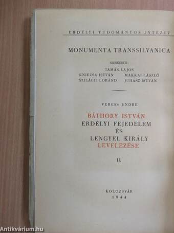 Báthory István erdélyi fejedelem és lengyel király levelezése II.