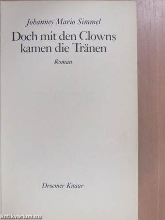 Doch mit den Clowns kamen die Tränen