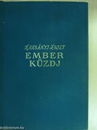 Ember küzdj'... I-III.