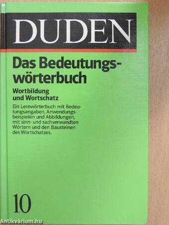 Duden 10 - Das Bedeutungswörterbuch