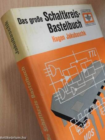 Das große Schaltkreis-Bastelbuch