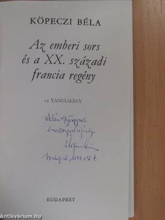 Az emberi sors és a XX. századi francia regény (dedikált példány)