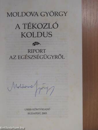 A tékozló koldus 1-3. (aláírt példány)