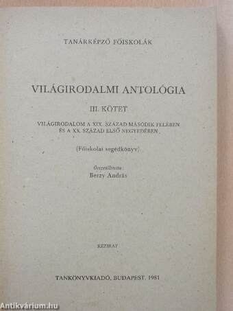 Világirodalmi antológia III.