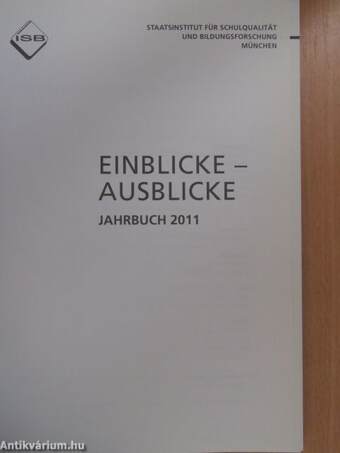 Einblicke - Ausblicke Jahrbuch 2011