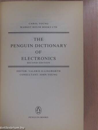 The Penguin Dictionary of Electronics