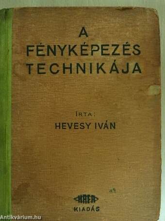 A fényképezés technikája I.