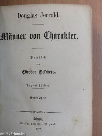 Männer von Charakter I-II. (gótbetűs)