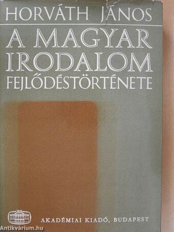 A magyar irodalom fejlődéstörténete