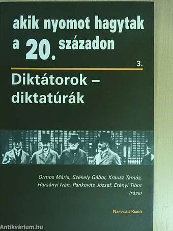 Diktátorok, diktatúrák