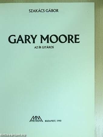 Gary Moore az ír gitáros