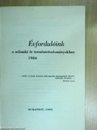 Évfordulóink a műszaki és természettudományokban 1984