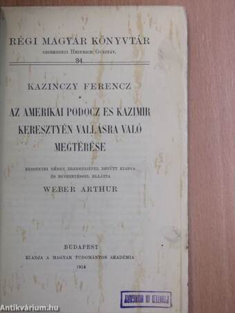 Az amerikai Podocz és Kazimir keresztyén vallásra való megtérése