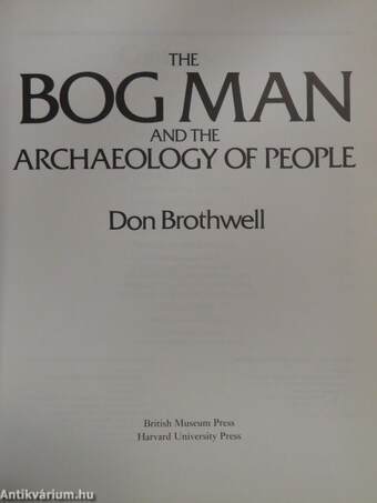 The bog man and the archaeology of people