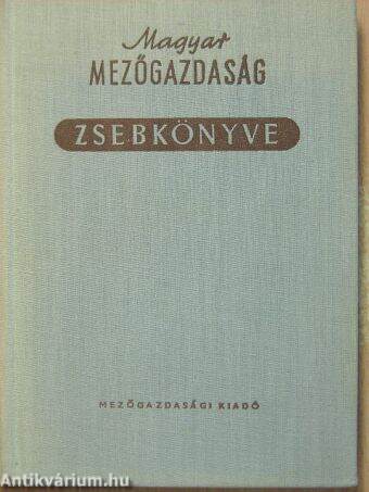 Magyar mezőgazdaság zsebkönyve 1963