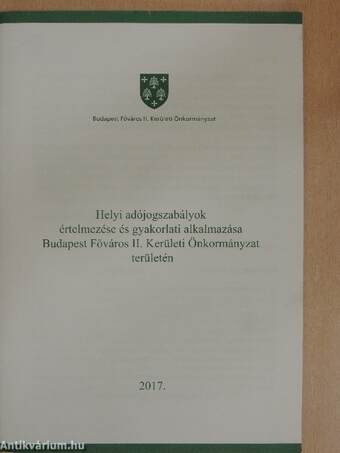 Helyi adójogszabályok értelmezése és gyakorlati alkalmazása Budapest Főváros II. Kerületi Önkormányzat területén