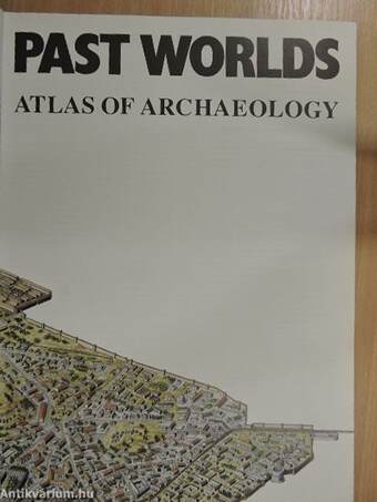 Past Worlds - Collins Atlas of Archaeology