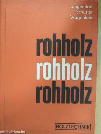 Rohholz