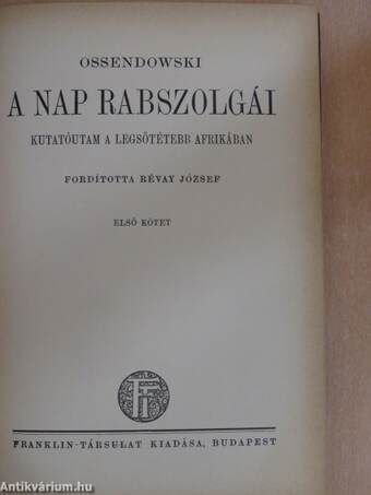 A nap rabszolgái I. (töredék)