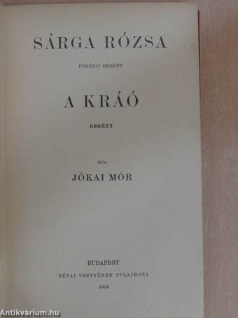 Sárga rózsa/A kráó