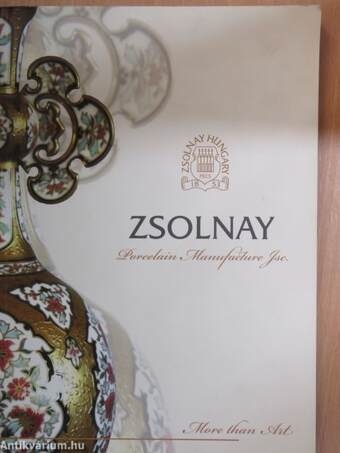 Zsolnay Porcelain Manufacture Jsc.