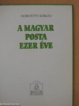 A magyar posta ezer éve