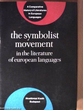 The Symbolist Movement in the Literature of European Languages