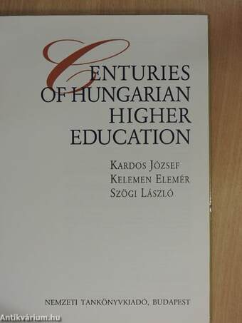 Centuries of hungarian higher education