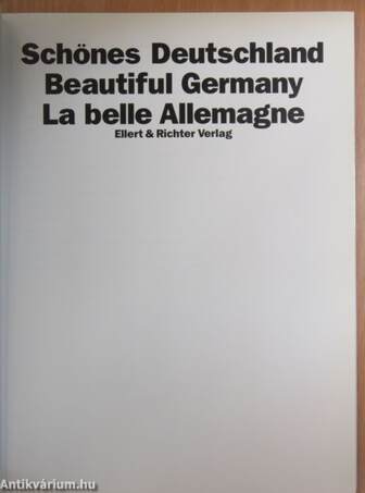 Schönes Deutschland/Beautiful Germany/La belle Allemagne