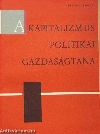 A kapitalizmus politikai gazdaságtana