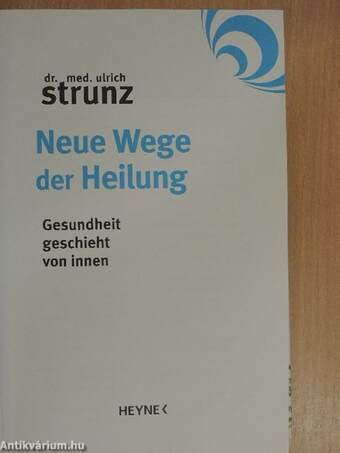 Neue Wege der Heilung