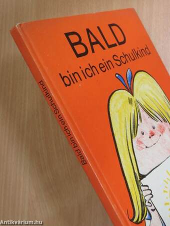 Bald bin ich ein Schulkind